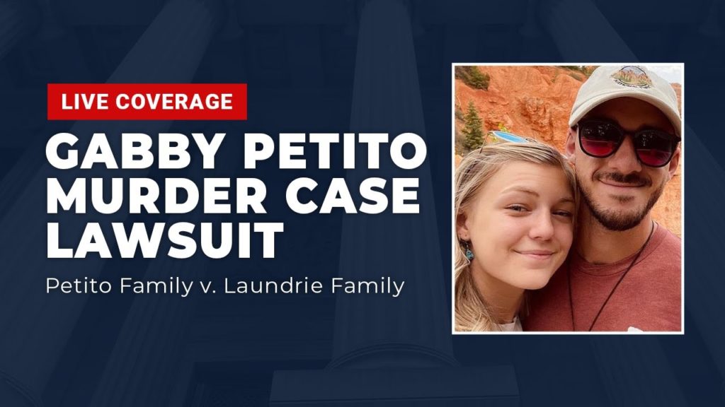 WATCH LIVE: Gabby Petito Murder Case: Petito Family v. Laundrie Family Civil Lawsuit Hearing